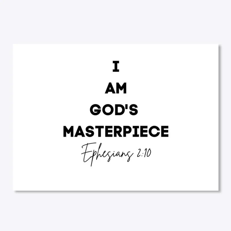 I Am God's Masterpiece